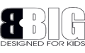 BBIG - Designed for kids